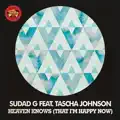 Heaven Knows (That I'm Happy Now) Feat. Tascha Johnson