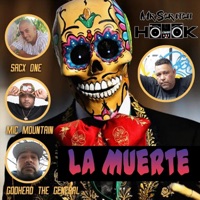 La Muerte - Single - Mr Scratch Hook, Sacx One, Mic Mountain & godHead The General