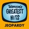 Jeopardy - Television's Greatest Hits Band lyrics