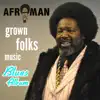 Stream & download Grown Folks Music (Blues Album)