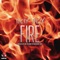 Fire - Tr3y Tr3y lyrics