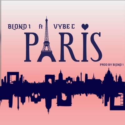 Paris (feat. Vybe C) - Single