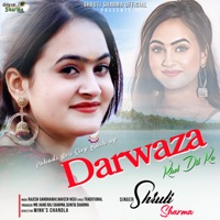 Darwaza Khol Dil Ka - Single - Shruti Sharma