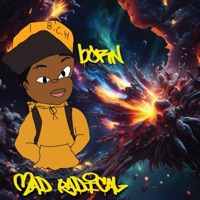 bORN (feat. pEE pHUNK cITY g) - Single - Mad radical