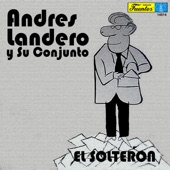 Andrés Landero y Su Conjunto - Carmelita Adios