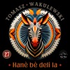 Hanè Bè Deli La - Single