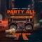 Party All Night Long (feat. Mornin Tee) - Boy Nephron lyrics