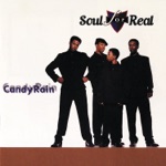 soul for real - Candy Rain