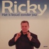 Ricky - Het Is Koud Zonder Jou