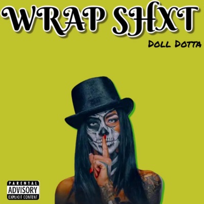 Wrap Shxt - Single