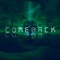 Comeback - bassdeda lyrics