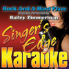 Rock and a Hard Place (Originally Performed By Bailey Zimmerman) [Instrumental] - Singer's Edge Karaoke