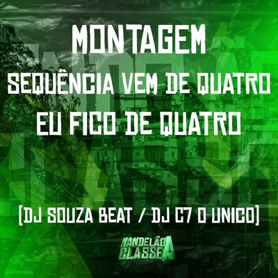 Montagem Sequência Vem de Quatro - Eu Fico de Quatro - Single