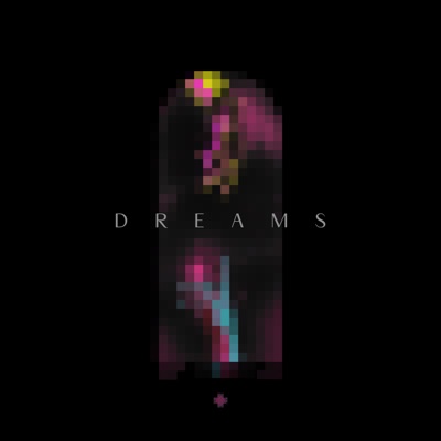 Dreams - Single