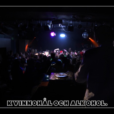 Kvinnohål & Alkohol (feat. Basse) - Single