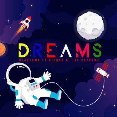 Dreams (feat. Rich98 & JAYSUPREME) - Single