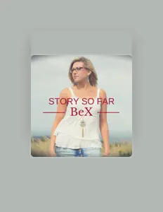 Dengarkan BeX, tonton video musik, baca bio, lihat tanggal tur & lainnya!