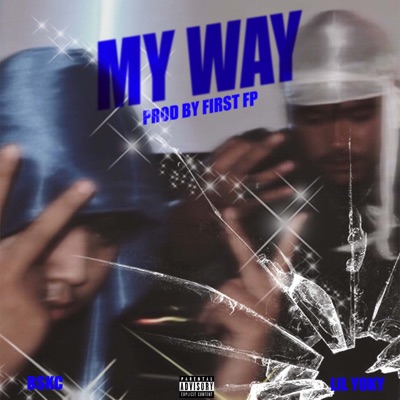 My Way (feat. B$KC) - Single