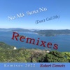 Nu Ma Suna Nu (Remixes) - EP