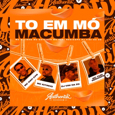 To em Mó Macumba (feat. Mc Kitinho & Yuri Redicopa) - Single