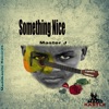 Something Nice - Single