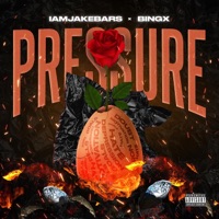 Pressure (feat. Bingx) - Single - Iamjakebars