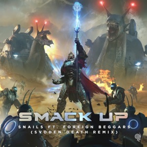 Smack Up (Svdden Death Remix) [feat. Foreign Beggars] - Single