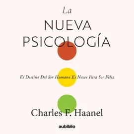 La nueva psicología [The New Psychology] (Unabridged)
