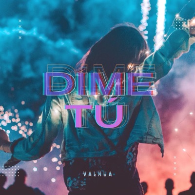 Dime tú - Single