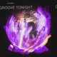 let s Groove Tonight Single
