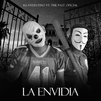 La Envidia (feat. the fast oficial) - Single