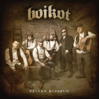 Balkan Acoustic - Boikot