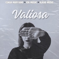Valiosa - Single - Eskaa Maryjane, JCK Music & Alkab Music