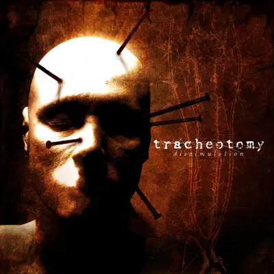 Poslechněte si Dissimulation (EP) od interpreta Tracheotomy