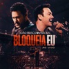 Bloqueia Eu (Ao Vivo) - Single