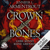 Crown and Bones: Liebe kennt keine Grenzen 3 - Jennifer L. Armentrout