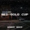 Red Solo Cup - Koree Reed lyrics