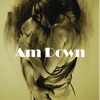 Am Down - Single