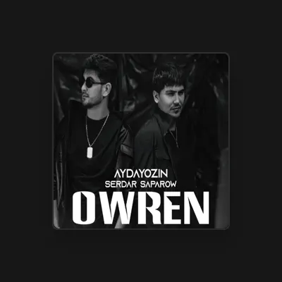 Listen to Aydayozin, watch music videos, read bio, see tour dates & more!