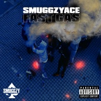 Fast Gas - Single - SmuggzyAce