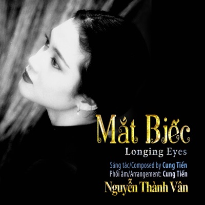 Mắt Biếc/Longing Eyes - Single