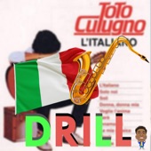italiano drill (Lasciatemi cantare) artwork