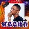 Wacha - Single