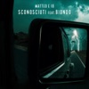 Sconosciuti (feat. Biondo) - Single