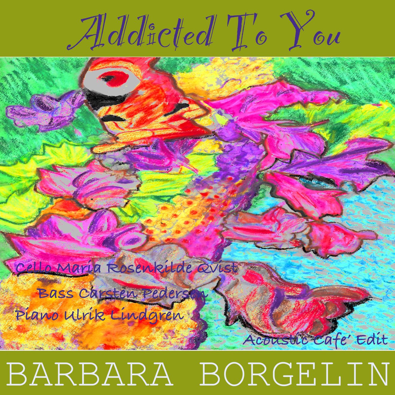 Barbara Borgelin – Addicted To You (Acoustic) – Single (2024) [iTunes Match M4A]