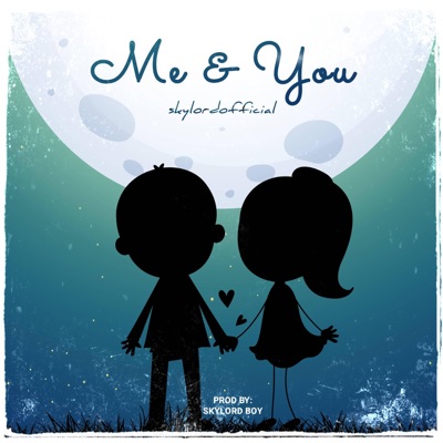 Me & You - Single
