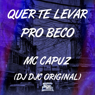 Quer Te Levar pro Beco - Single