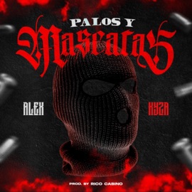 Palos y Mascaras Alex Kyza