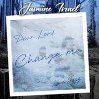 JASMINE ISRAEL - Change Me