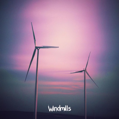 Windmills - EP